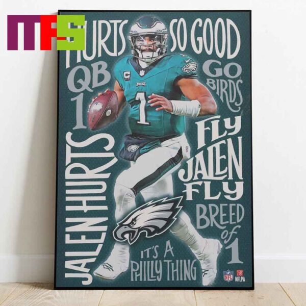 Philadelphia Eagles Jalen Hurts Winning Words Hurts So Good Fly Jalan Fly Home Decor Poster Canvas