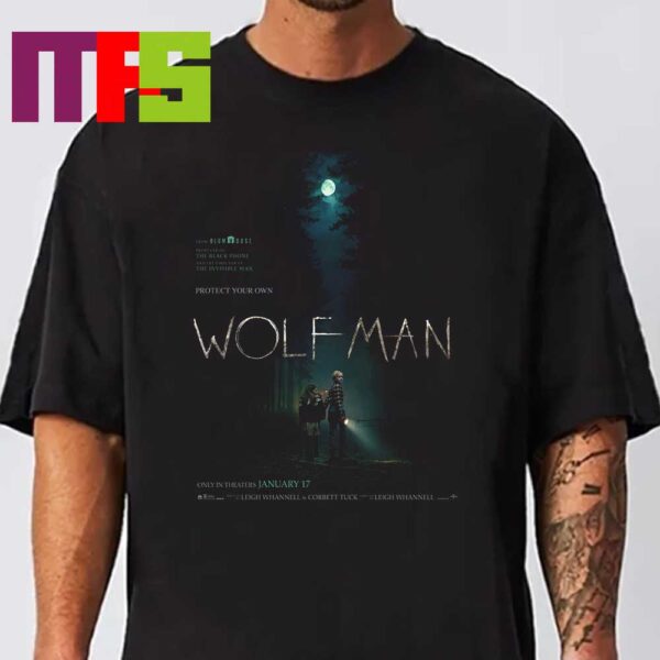 Wolf Man Movie In Theaters January 17th 2025 Protect Your Own Classic T-Shirt