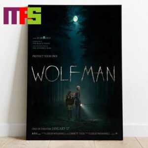 Wolf Man Movie In Theaters January 17th 2025 Protect Your Own Home Decor Poster Canvas