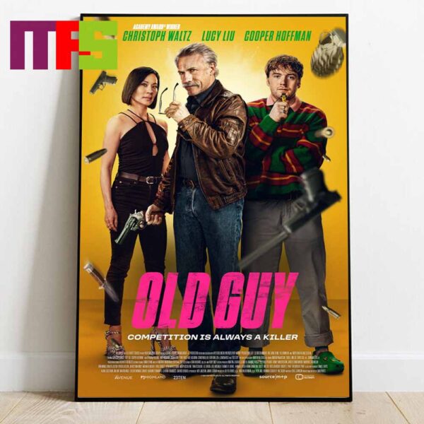 Old Guy Action Comedy Movie Competition Is Always A Killer Home Decor Poster Canvas